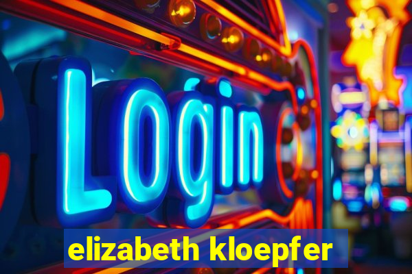 elizabeth kloepfer